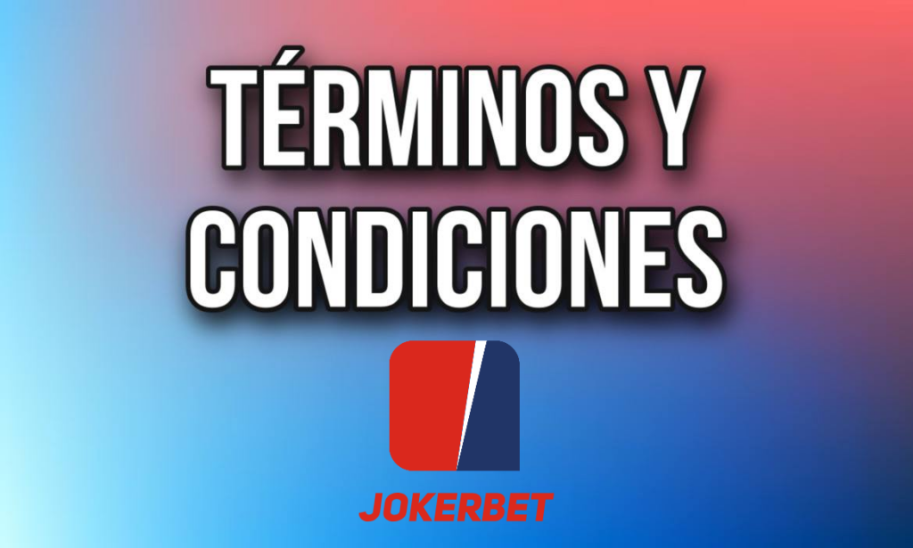 Términos y condiciones Jokerbet